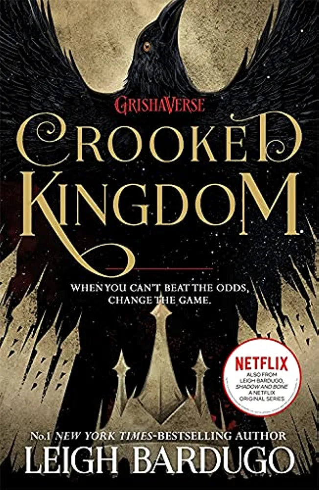 SIX OF CROWS: CROOKED KINGDOM