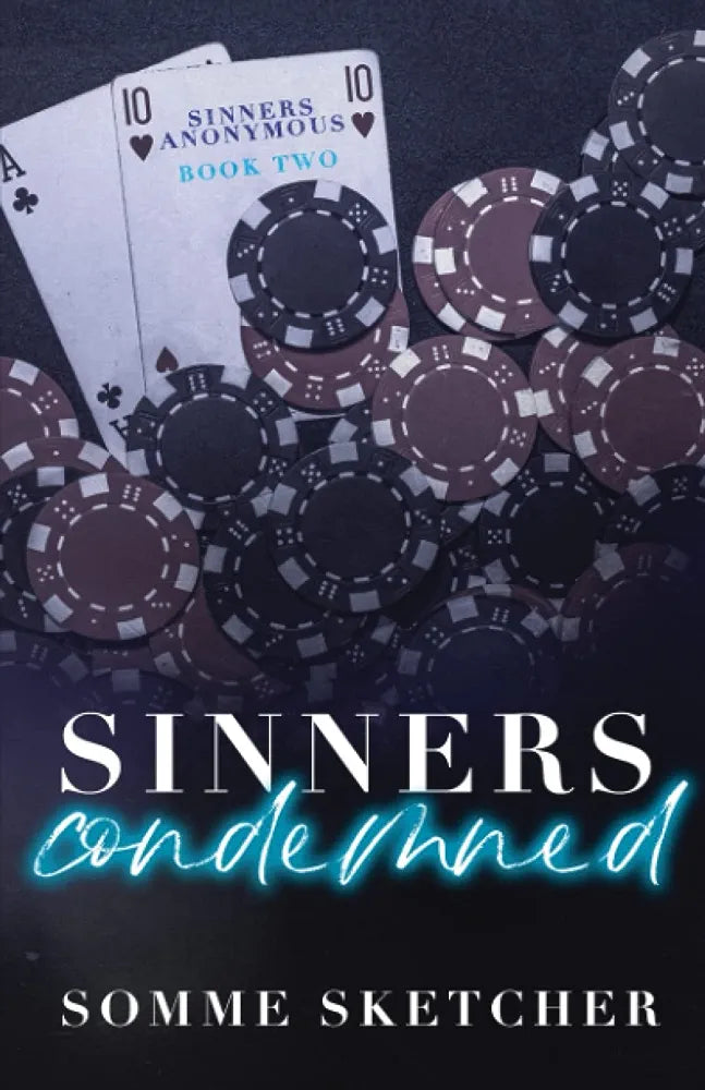 Sinners Condemned: An Enemies to Lovers Mafia Romance (Sinners Anonymous) Paperback