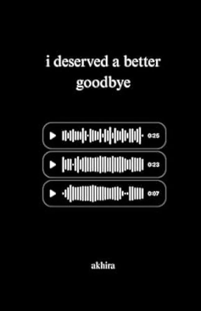 Book About Moving On After A Breakup, "I Deserved A Better Goodbye"