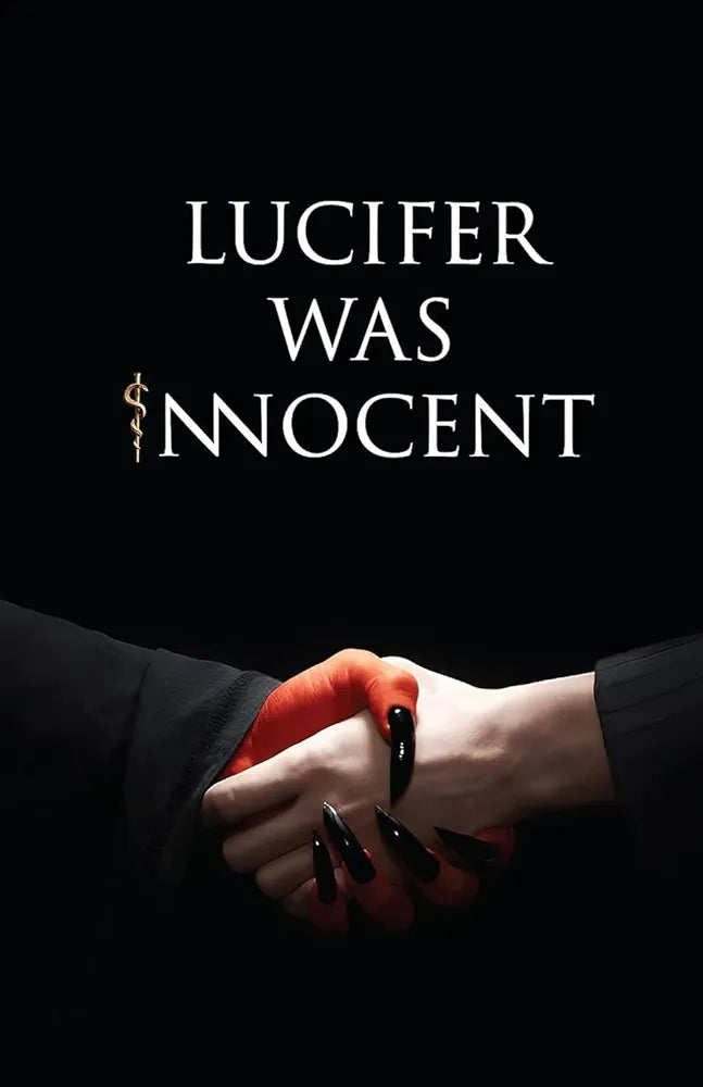Lucifer was Innocent: The Red Pill