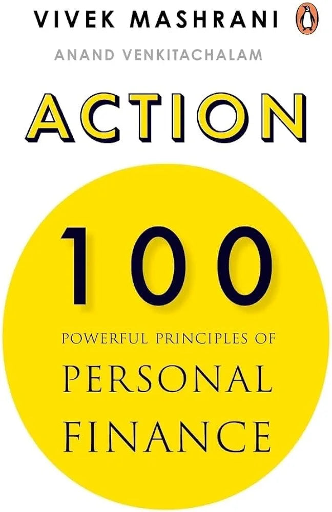 ACTION: 100 Powerful Principles of Personal Finance