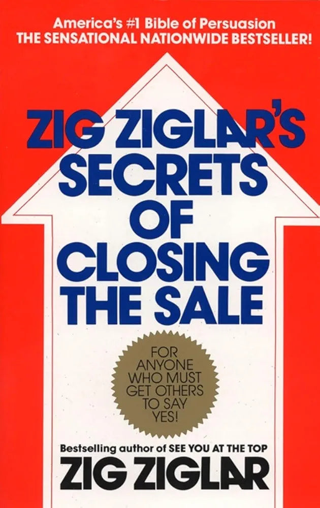 Zig Ziglar'S Secrets Of Closing The Sale