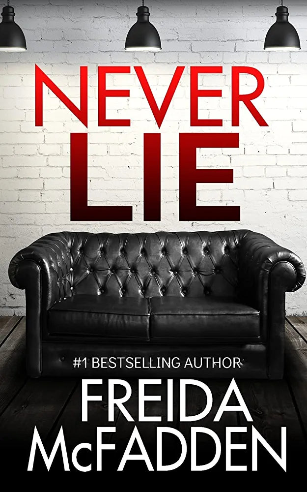 Never Lie: An addictive psychological thriller