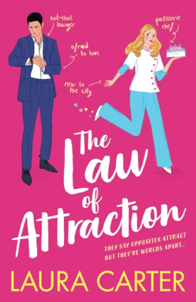 The Law of Attraction: A laugh-out-loud opposites attract romantic comedy from Laura Carter (Brits in Manhattan, 1)