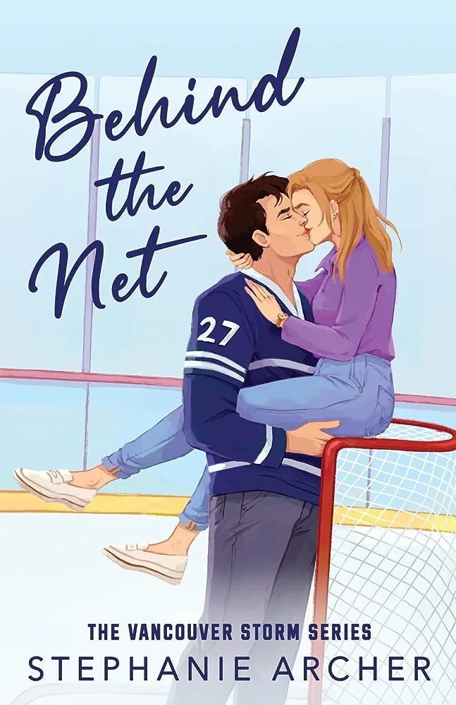 Behind the Net: a grumpy sunshine hockey romance