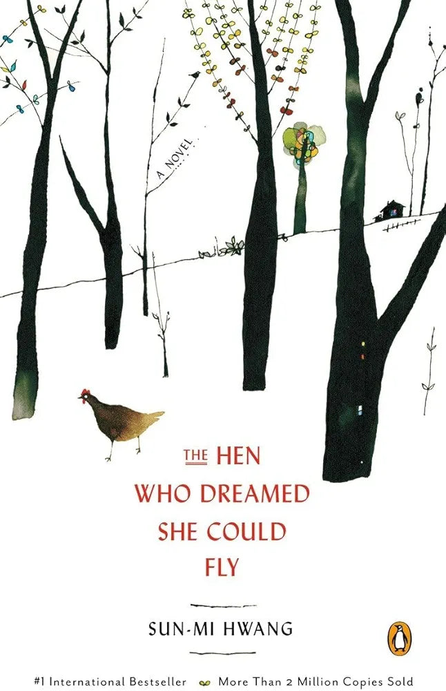 The Hen Who Dreamed she Could Fly: The heart-warming international bestseller