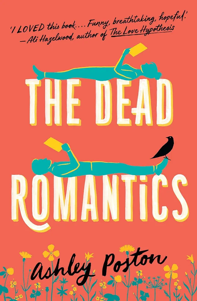 The Dead Romantics: The perfect laugh-out-loud rom-com from the New York Times bestseller!