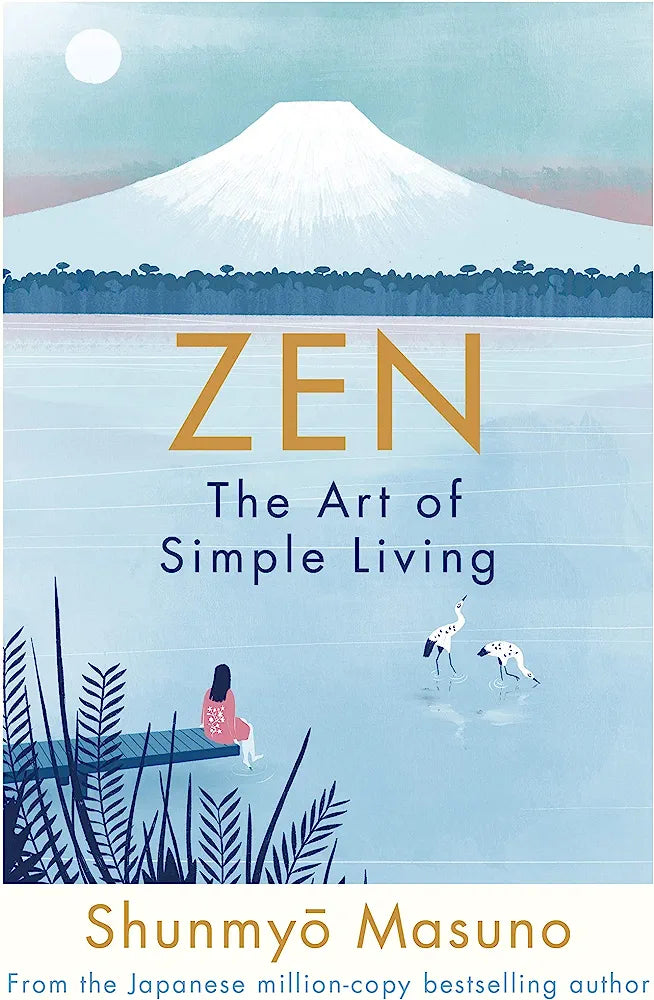 Zen: The Art of Simple Living