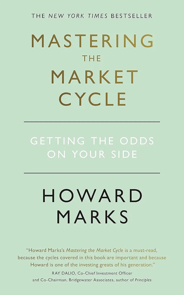 Mastering The Market Cycle: Getting the odds on your side