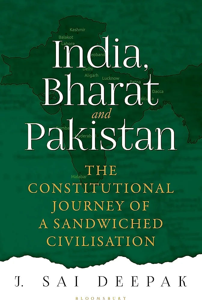 India, Bharat and Pakistan: The Constitutional Journey of a Sandwiched Civilisation