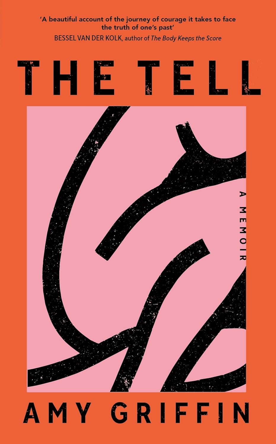 The Tell – A Woman’s Journey Through Trauma, Truth, and Healing