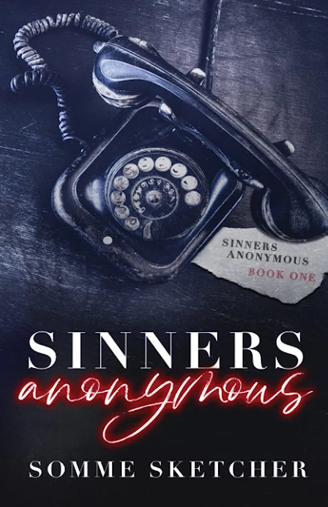 Sinners Anonymous: A Forbidden Love Dark Mafia Romance Paperback