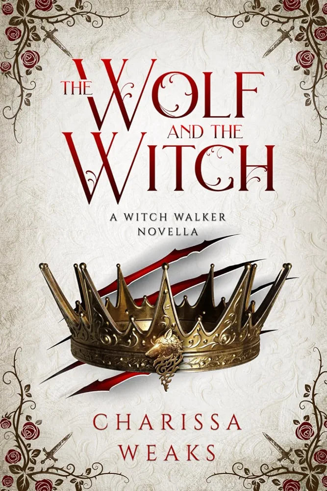 The Wolf and the Witch: 3 (The Witch Walker