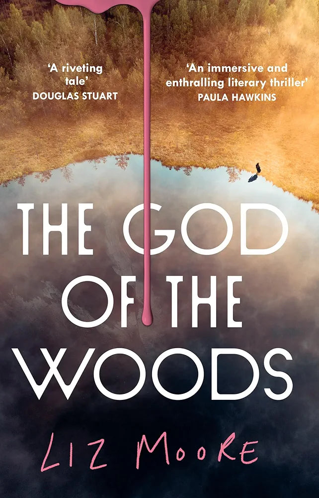 The God of the Woods: The unmissable new mystery thriller, a New York Times bestseller and 2024 Obama Pick