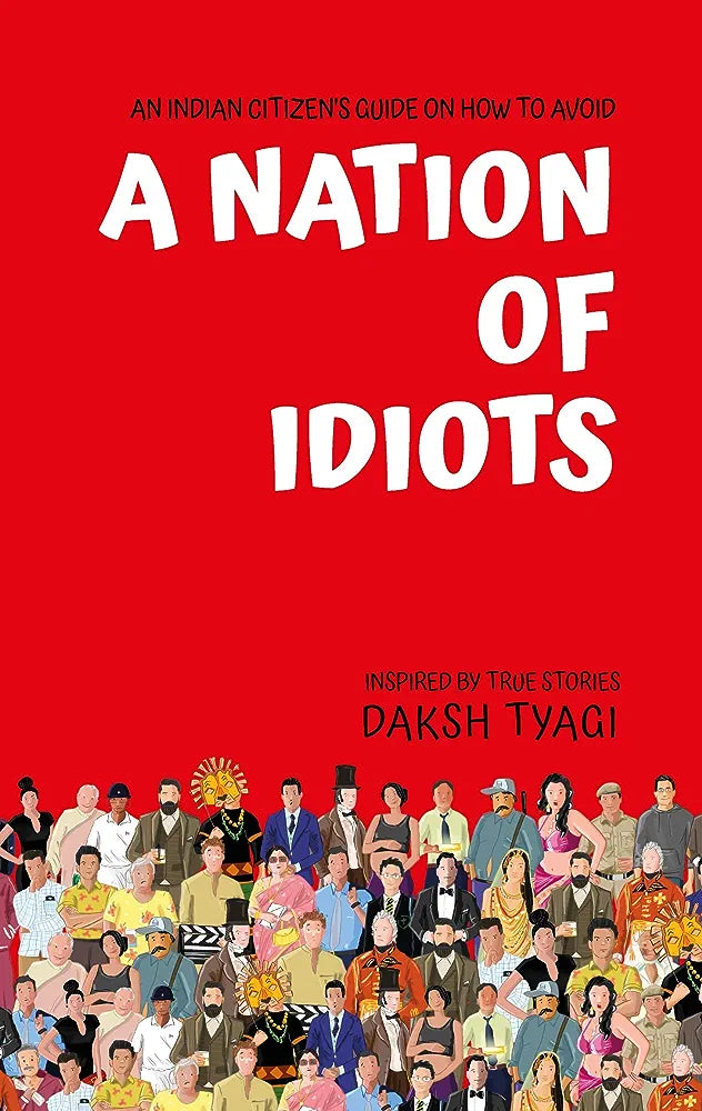 A Nation of Idiots