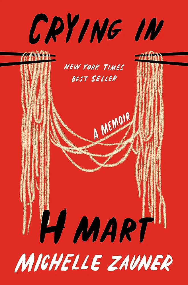 Crying in H Mart: The Number One New York Times Bestseller