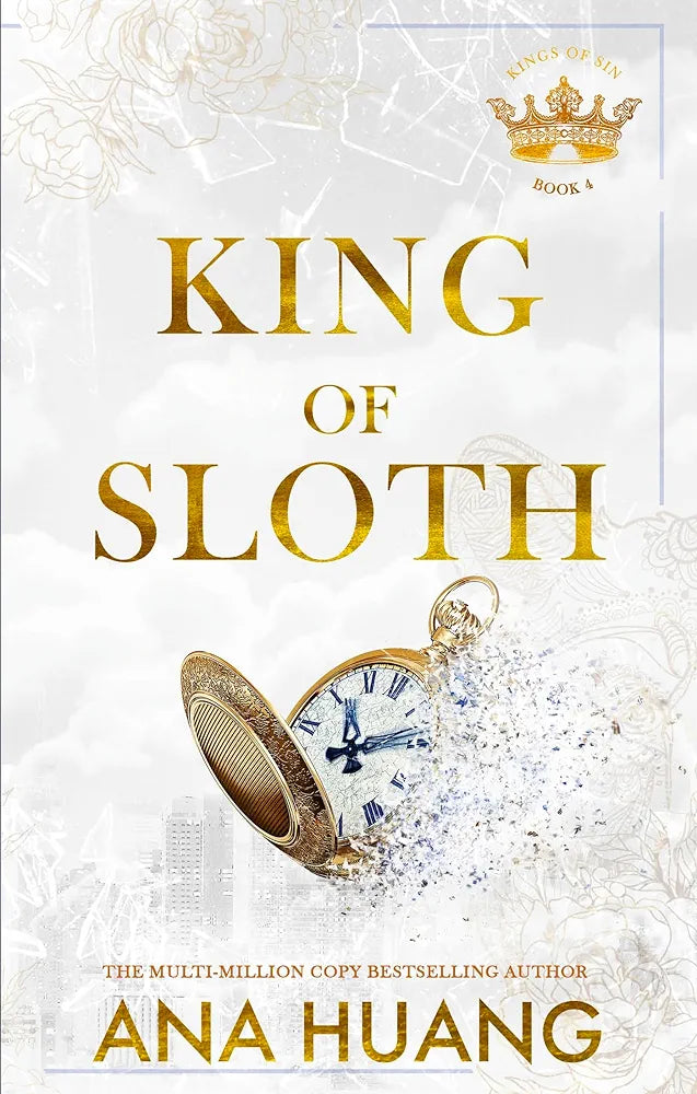 King of Sloth: addictive billionaire romance from the bestselling author of the Twisted series (Kings of Sin)