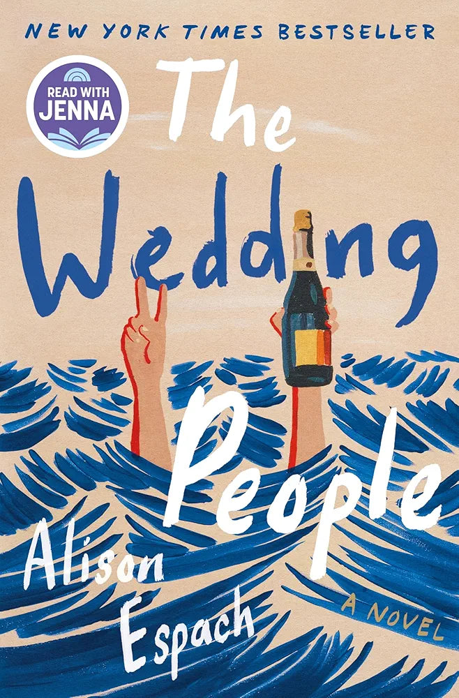 The Wedding People: The hilarious and moving Read With Jenna book club pick