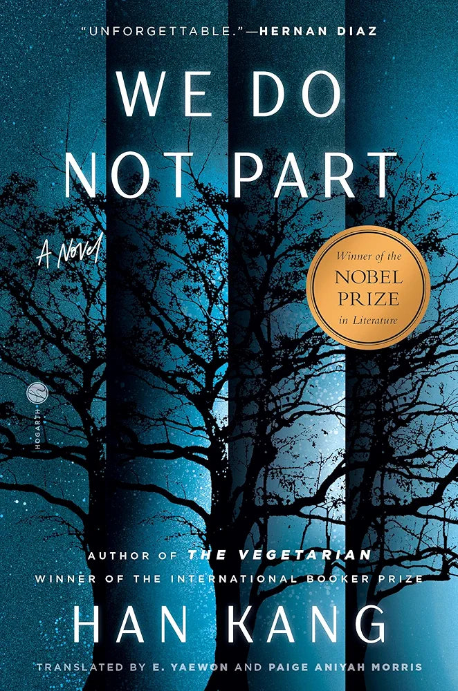We Do Not Part: Winner of the 2024 Nobel Prize in Literature