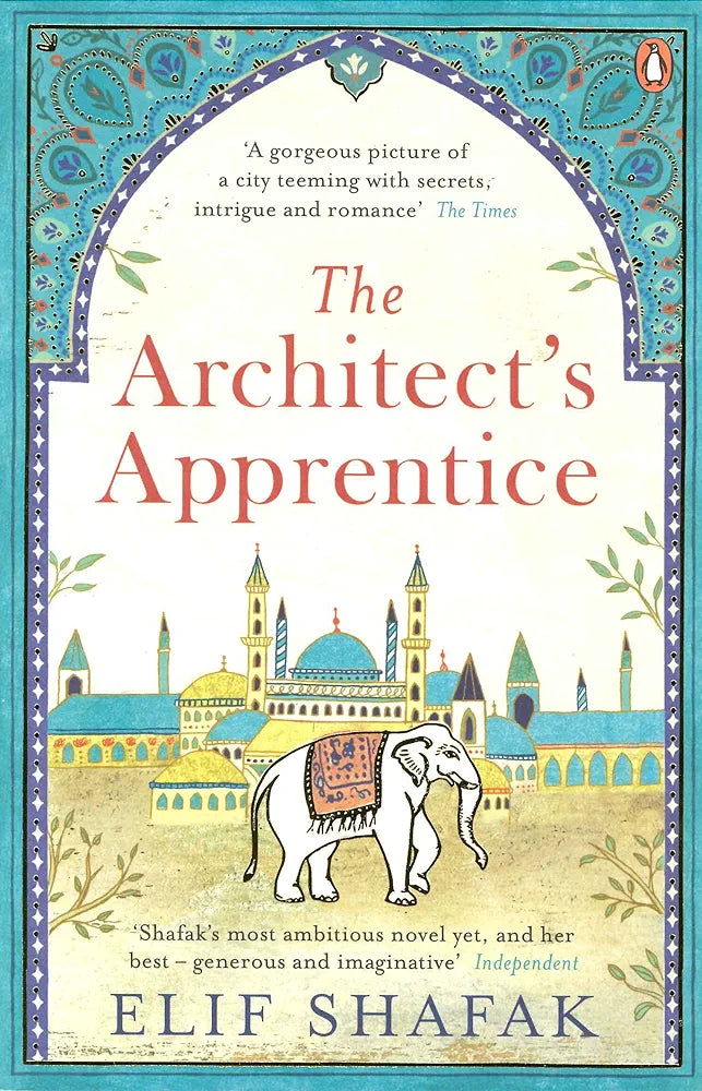 The Architect's Apprentice [Paperback] Elif Shafak