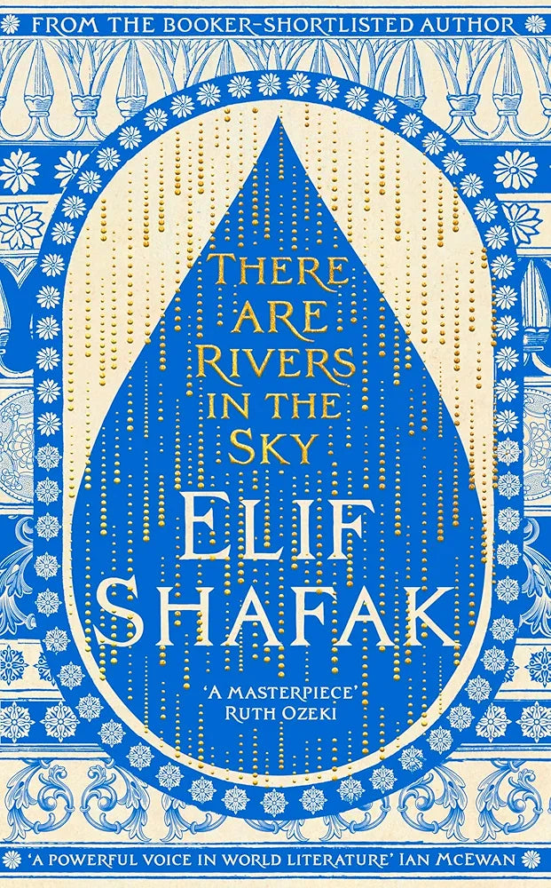 There are Rivers in the Sky: The beautiful Sunday Times bestseller from the author of The Island of Missing Trees