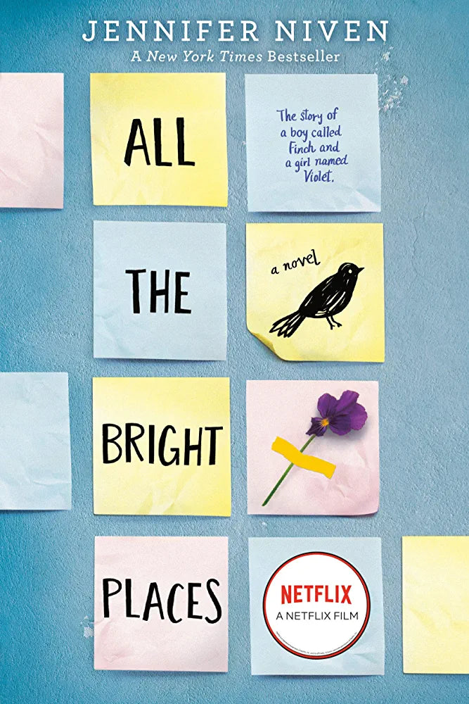 All the Bright Places (Jennifer Niven)
