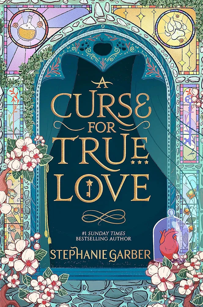 A Curse For True Love: the thrilling final book in the Once Upon a Broken Heart series