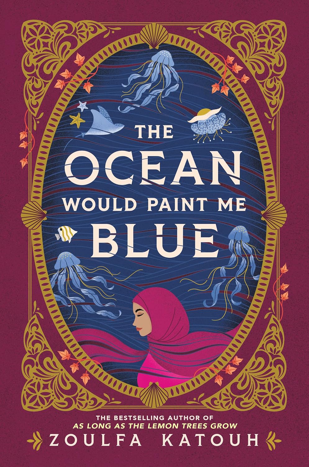 The Ocean Would Paint Me Blue: From the author of global sensation AS LONG AS THE LEMON TREES GROW