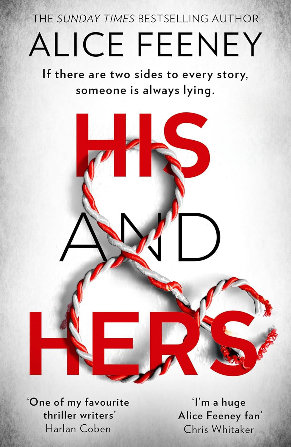 His and Hers: The addictive bestselling psychological suspense thriller and a brand-new Number One Netflix global phenomenon from the author of My Husband’s Wife