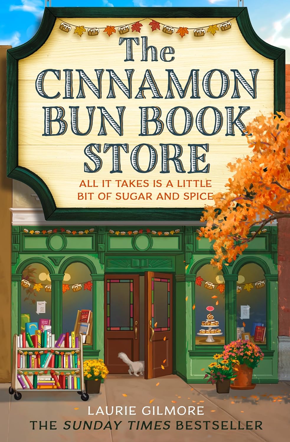 The Cinnamon Bun Book Store: TikTok Made Me Buy It: Book 2 (Dream Harbor): The viral TikTok cozy fall romance for fans of opposites attract and small-town romcoms in 2025!