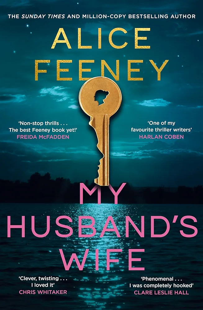 My Husband's Wife: The Instant Sunday Times Bestseller, From The Author Of Netflix Number 1 His & Hers