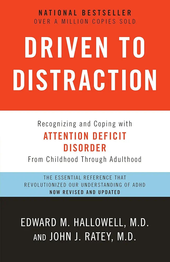 Driven to Distraction (Revised)
