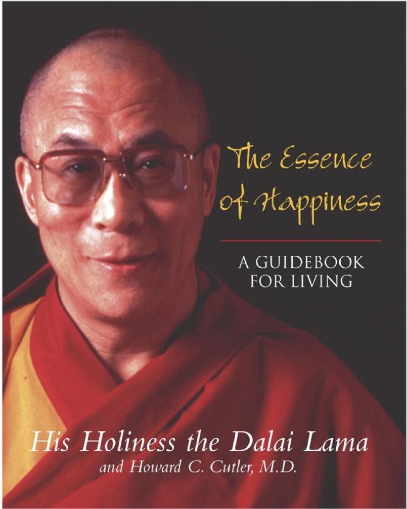 The Essence Of Happiness: A Guidebook for Living