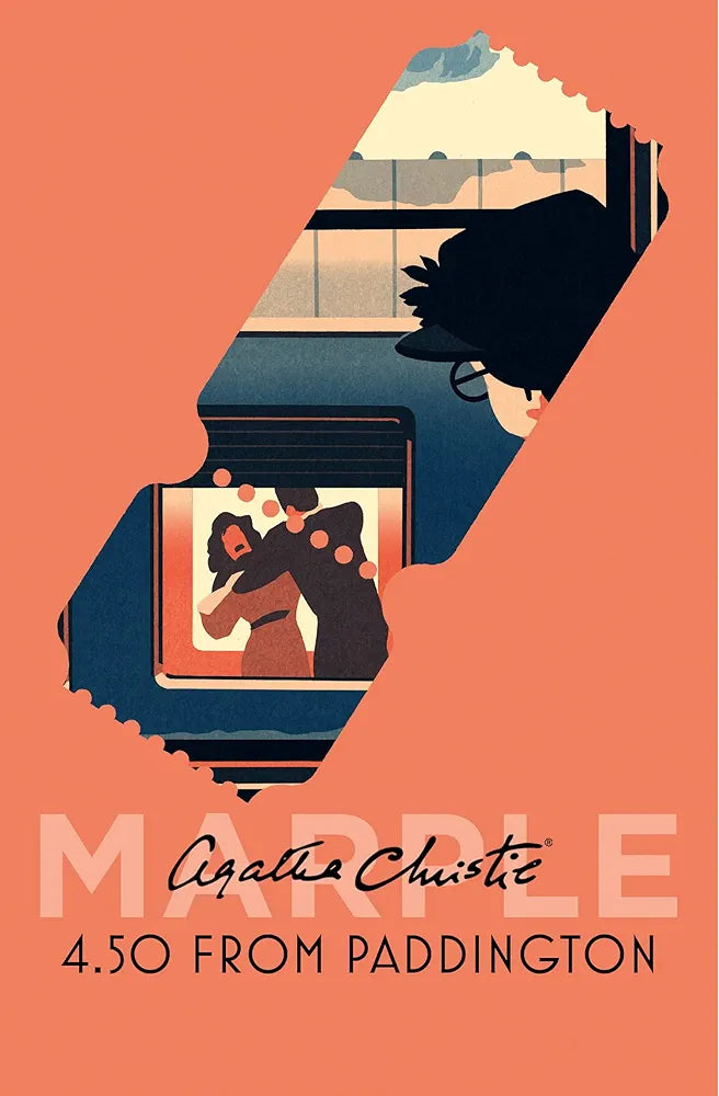 4.50 from Paddington: A Classic Cosy Mystery Featuring the Incomparable Miss Marple: Book 8