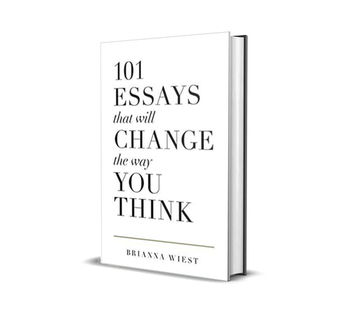 101 Essays That Will Change The Way You Think