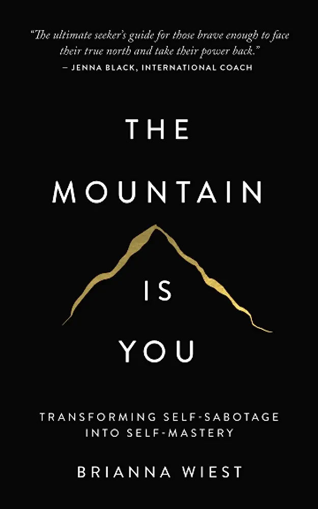 The Mountain Is You