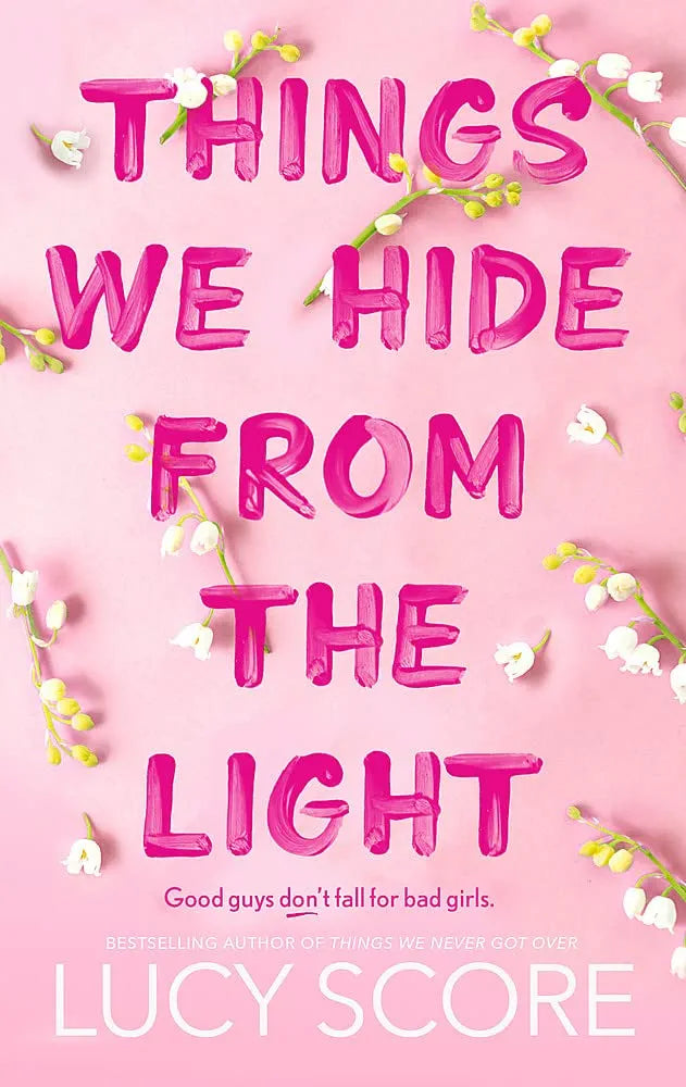 Things We Hide From The Light: the unforgettable sequel to global bestseller Things We Never Got Over (Knockemout Series)