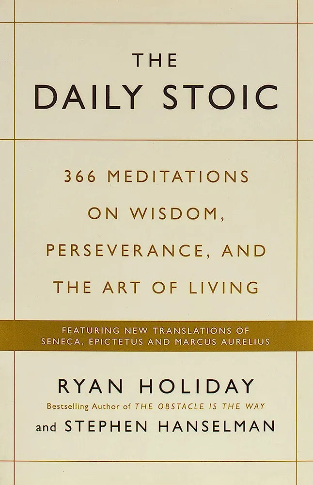 THE DAILY STOIC