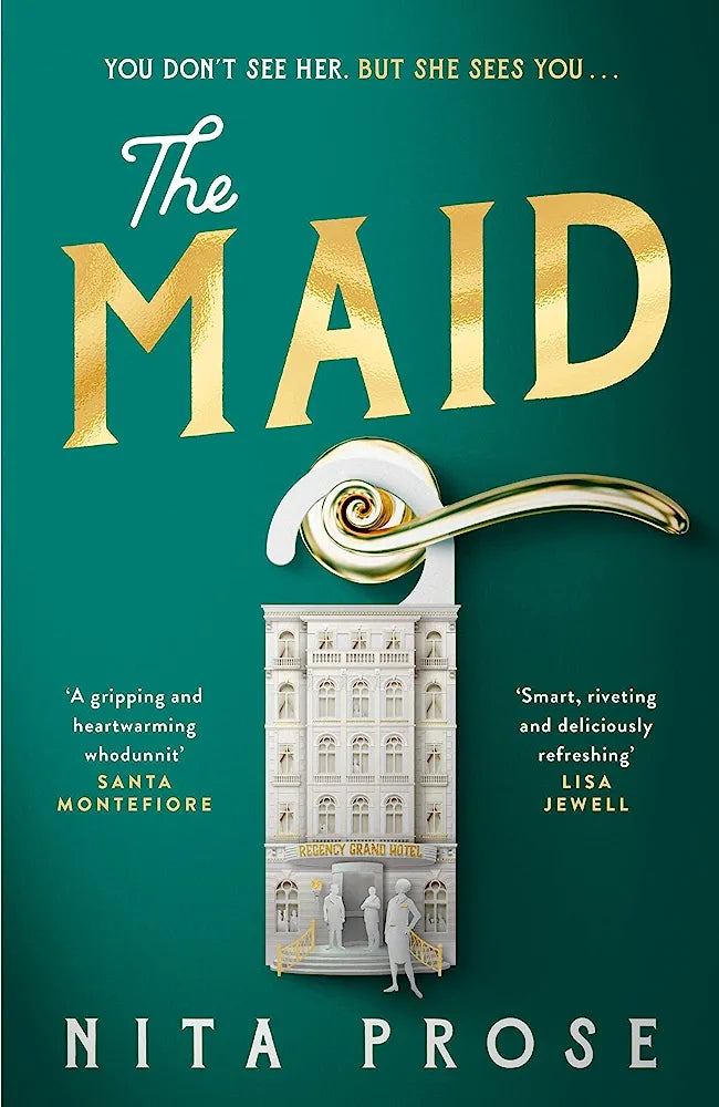 THE MAID: The Sunday Times and No.1 New York Times bestseller, a gripping and delightful murder mystery with an unforgettable heroine