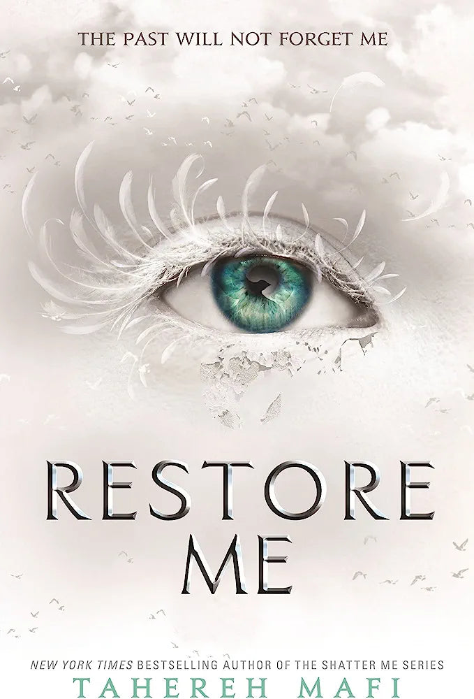 Restore Me ( Book 4 of 6: Shatter Me)
