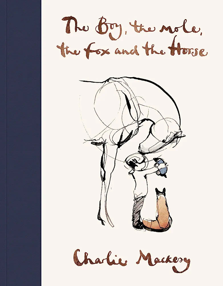 The Boy, The Mole, The Fox and The Horse ( Hardcover )