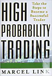 High Probability Trading: Take the Steps to Become a Successful Trader