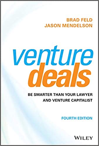 Venture Deals: Be Smarter Than Your Lawyer and Venture Capitalist ( Hardcover)