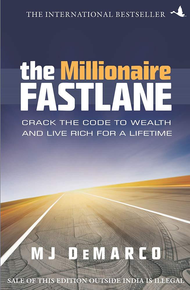 The Millionaire Fastlane