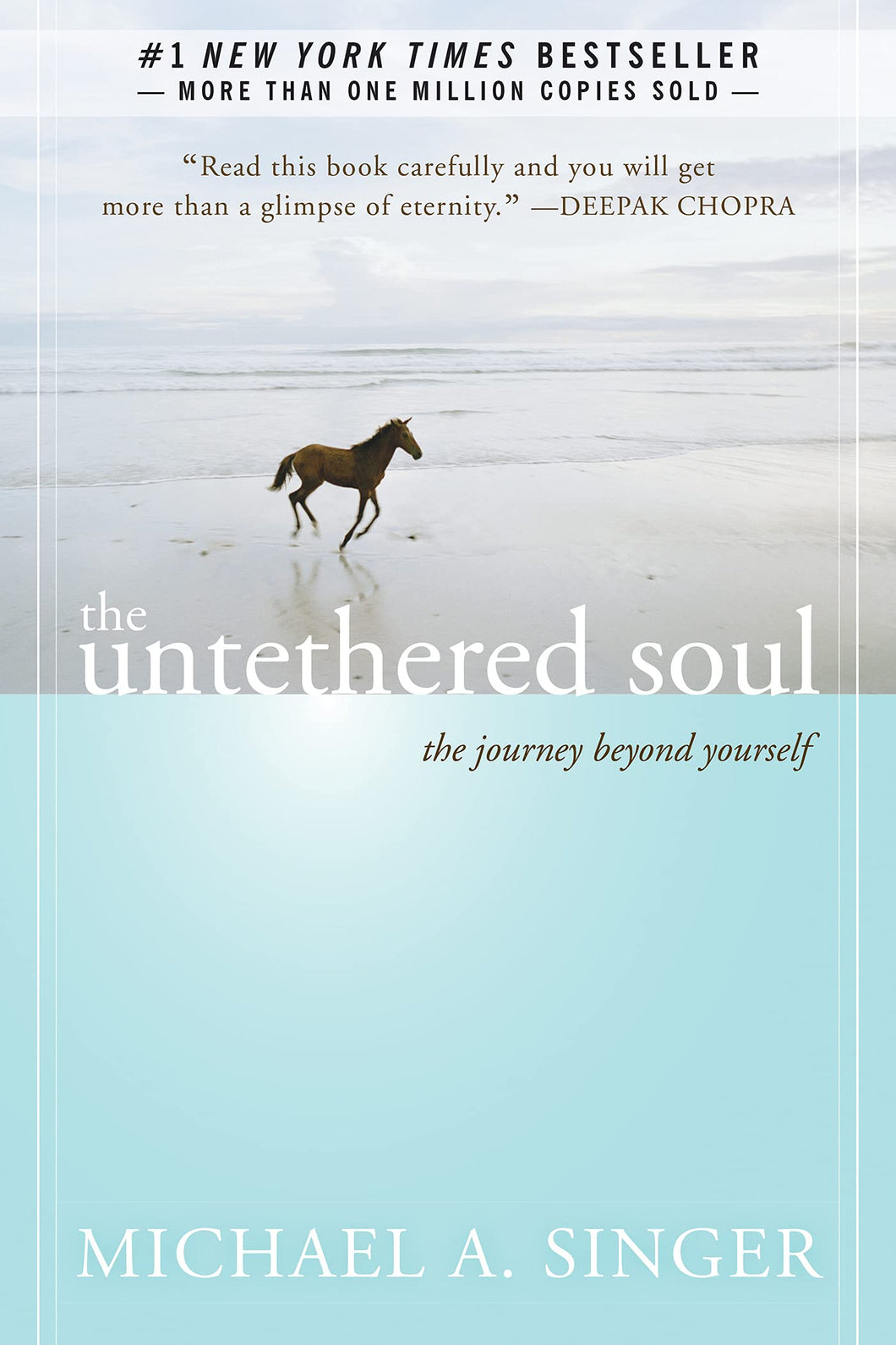 New Harbinger The Untethered Soul: The Journey Beyond Yourself