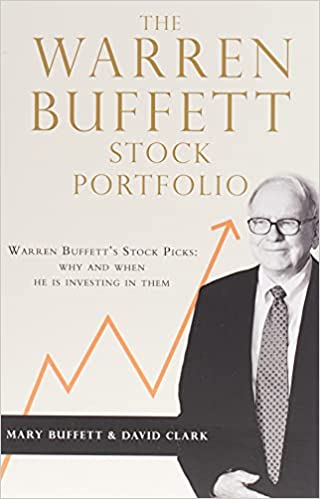 The Warren Buffett Stock Portfolio - Warren Buffett Stock Picks: Why and When he is Investing in Them