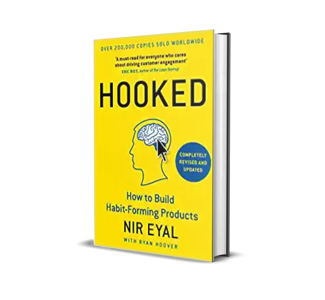 Hooked: How to Build Habit-Forming Products