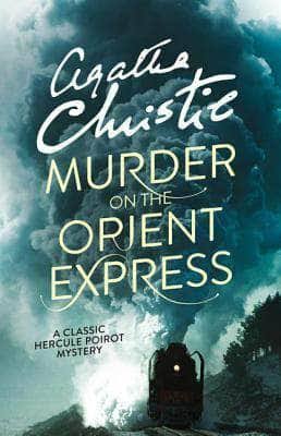 Murder on the Orient Express: A Hercule Poirot Mystery: 10 (Hercule Poirot Mysteries)